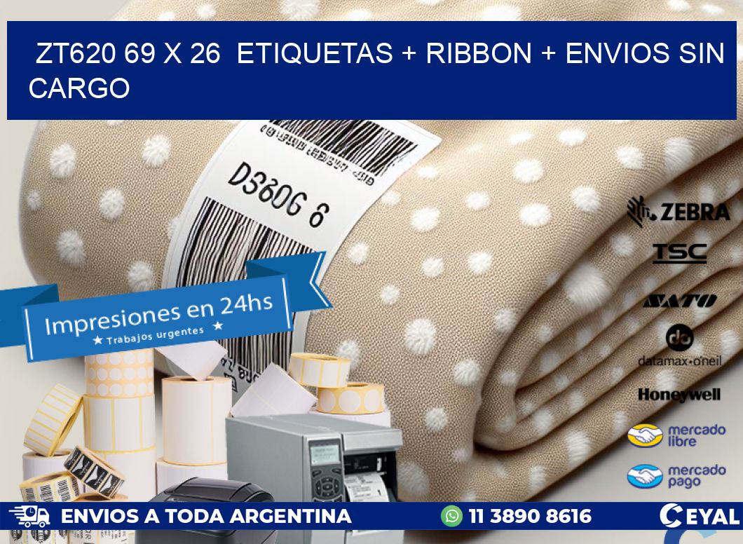 ZT620 69 x 26  etiquetas + ribbon + envios sin cargo