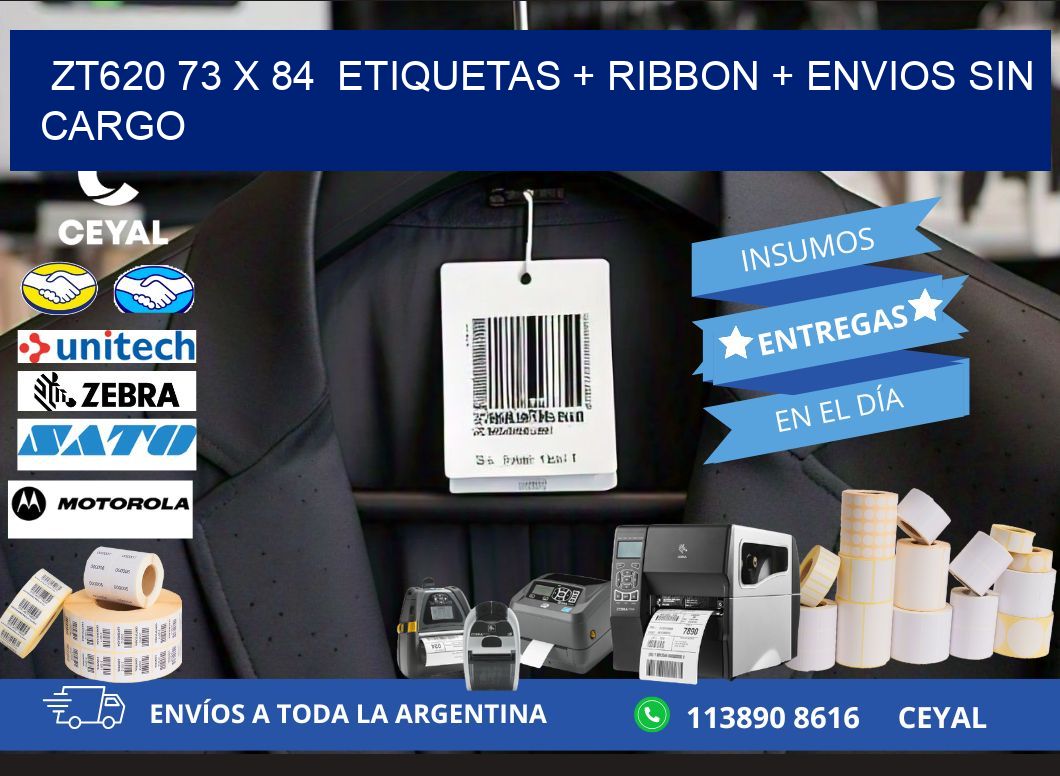 ZT620 73 x 84  etiquetas + ribbon + envios sin cargo