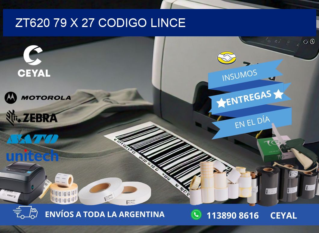 ZT620 79 x 27 CODIGO LINCE