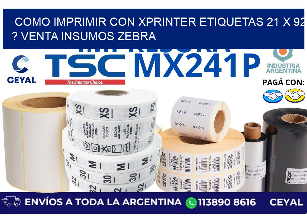 como imprimir con xprinter etiquetas 21 x 92 ? venta insumos zebra