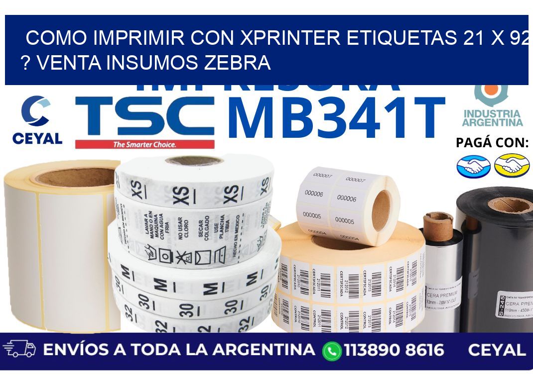 como imprimir con xprinter etiquetas 21 x 92 ? venta insumos zebra