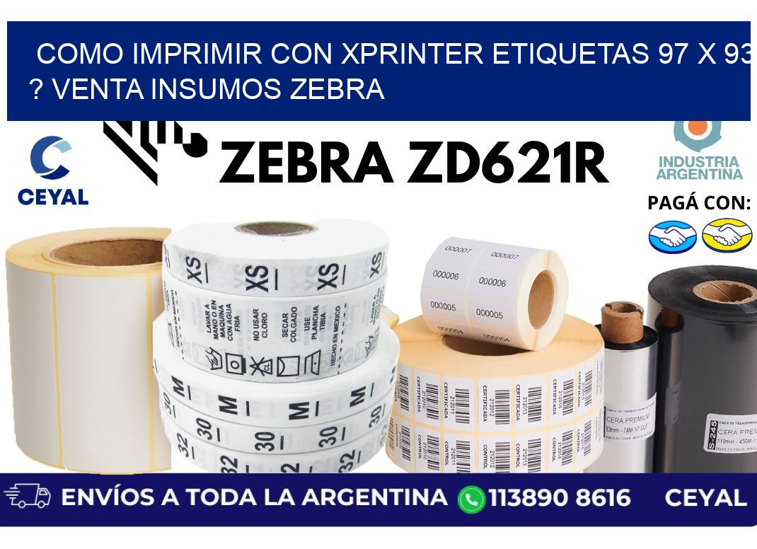 como imprimir con xprinter etiquetas 97 x 93 ? venta insumos zebra