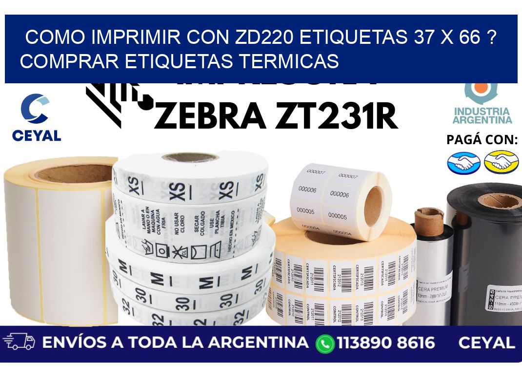como imprimir con zd220 etiquetas 37 x 66 ? Comprar Etiquetas termicas
