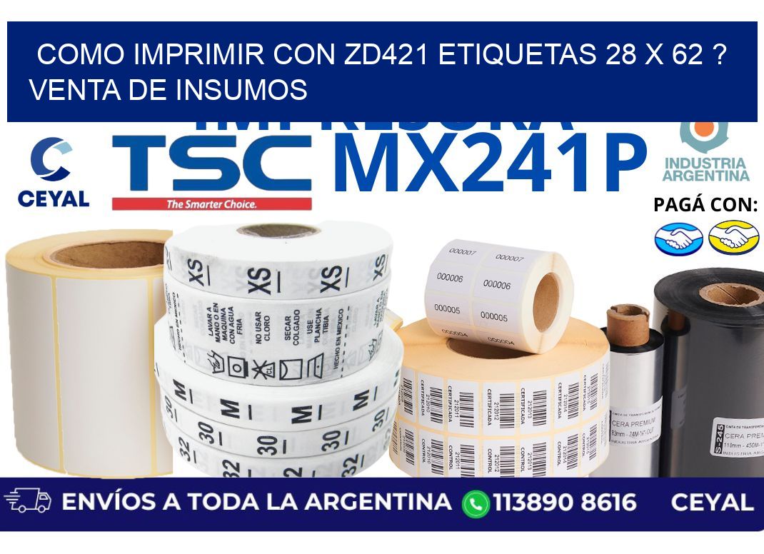 como imprimir con zd421 etiquetas 28 x 62 ? Venta de insumos