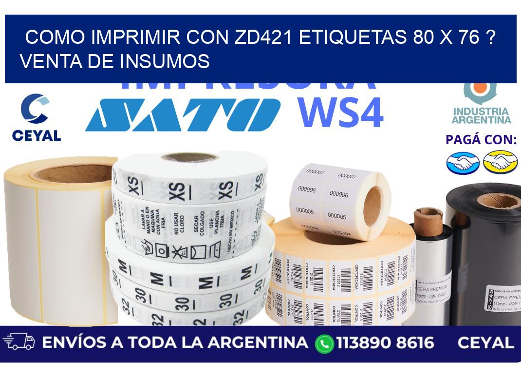 como imprimir con zd421 etiquetas 80 x 76 ? Venta de insumos