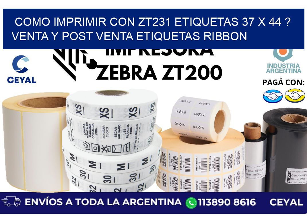 como imprimir con zt231 etiquetas 37 x 44 ? Venta y post venta etiquetas ribbon