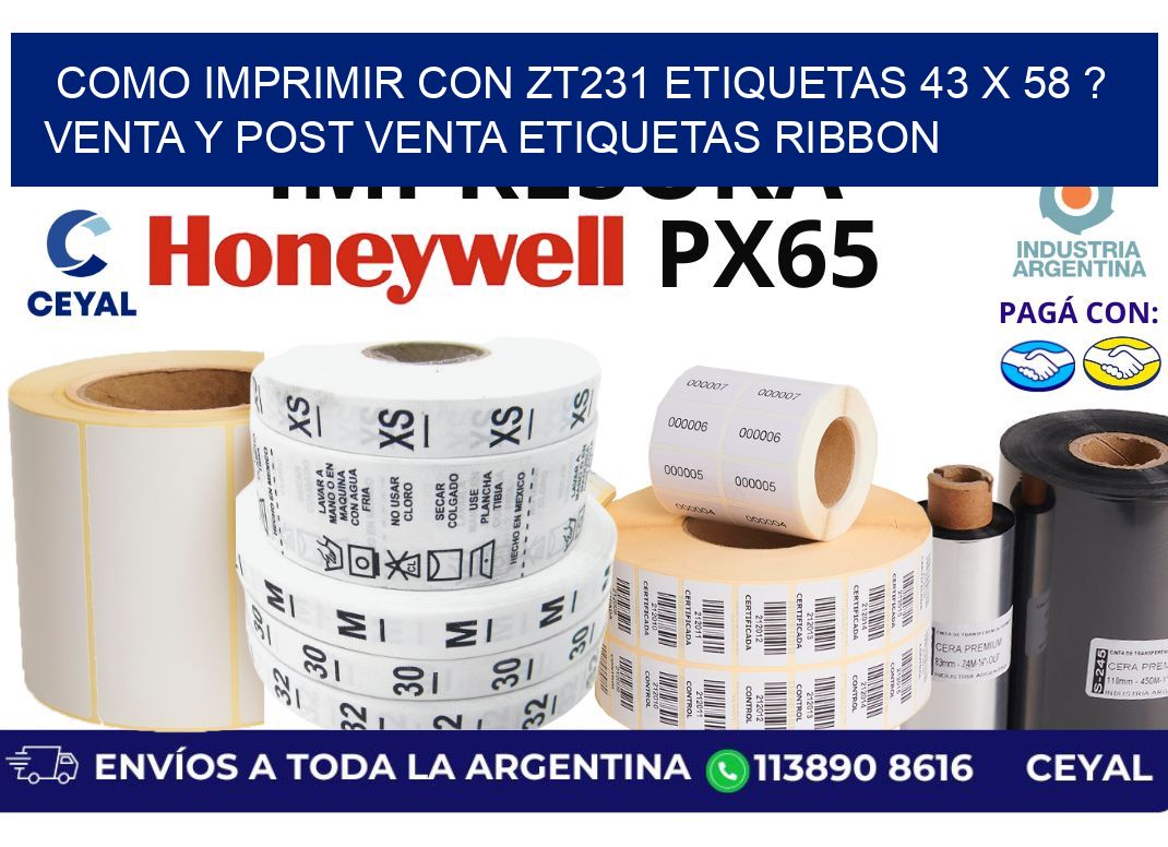 como imprimir con zt231 etiquetas 43 x 58 ? Venta y post venta etiquetas ribbon