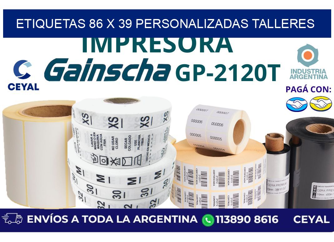 etiquetas 86 x 39 personalizadas talleres