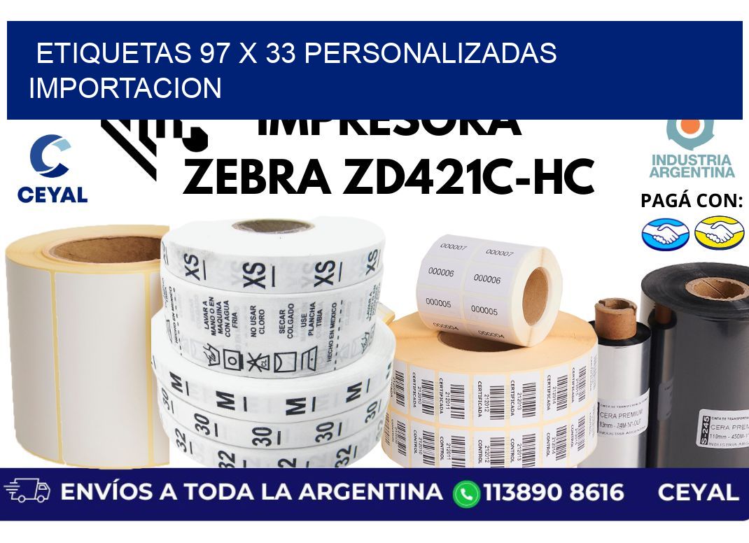 etiquetas 97 x 33 personalizadas importacion