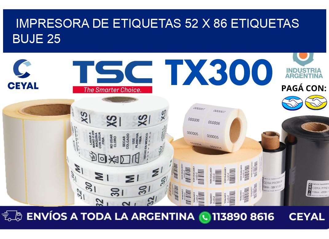 impresora de etiquetas 52 x 86 etiquetas  buje 25