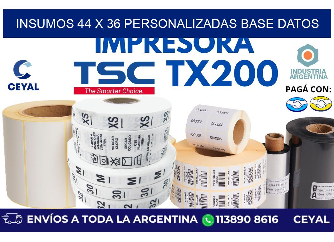 insumos 44 x 36 personalizadas base datos