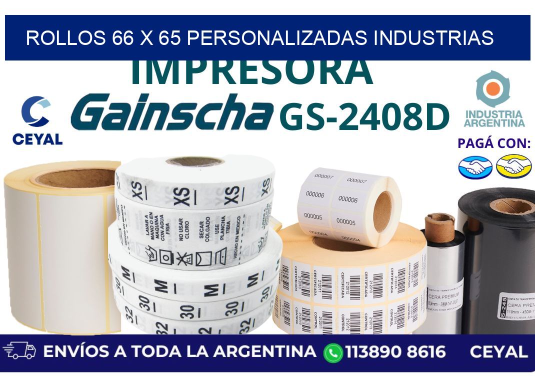 rollos 66 x 65 personalizadas industrias