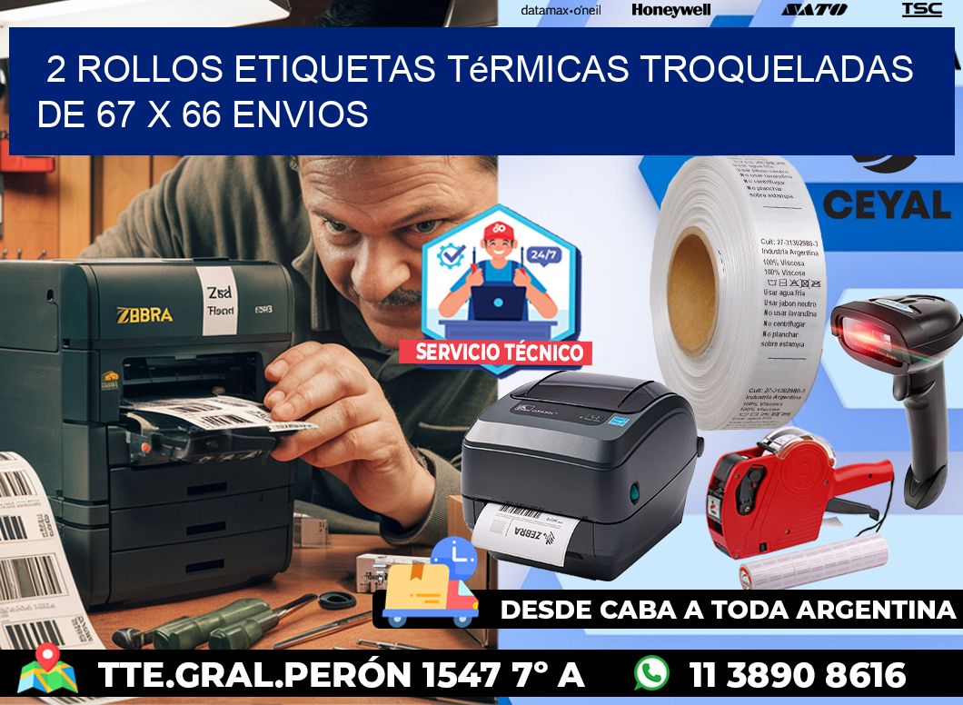 2 Rollos Etiquetas Térmicas Troqueladas De 67 x 66 ENVIOS