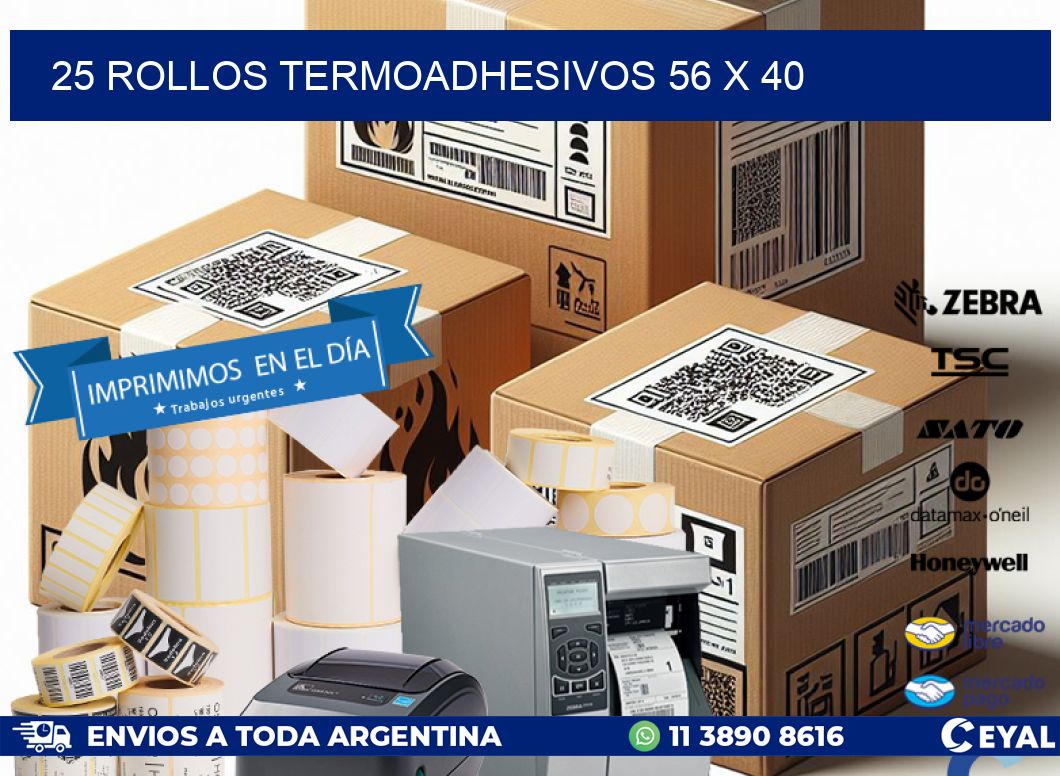 25 ROLLOS TERMOADHESIVOS 56 x 40