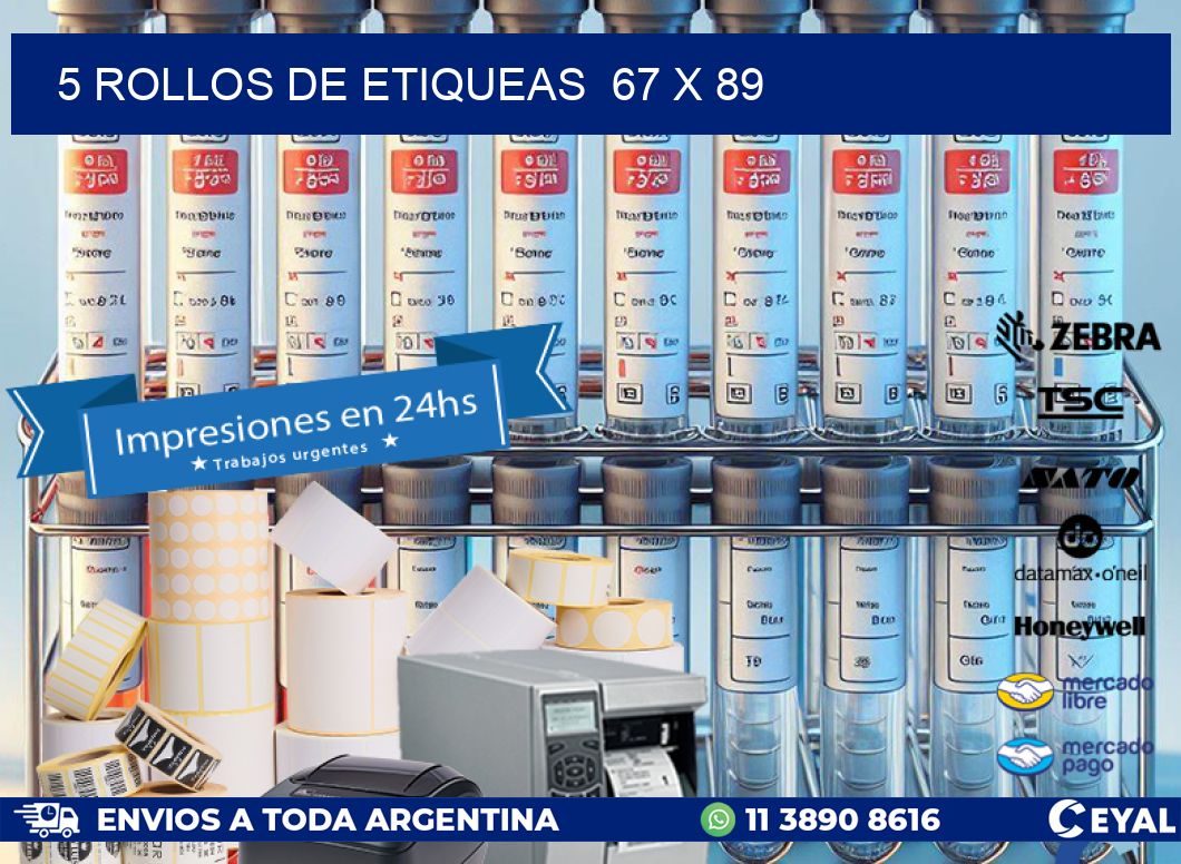 5 ROLLOS DE ETIQUEAS  67 x 89