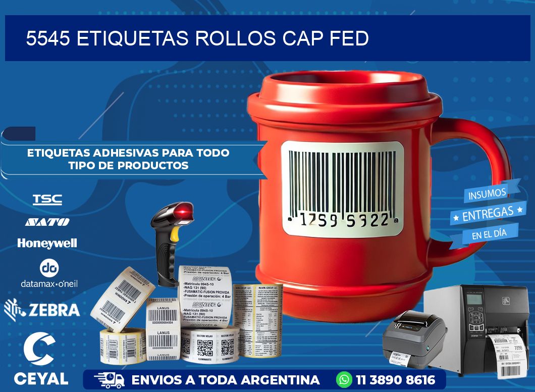 5545 etiquetas rollos CAP FED
