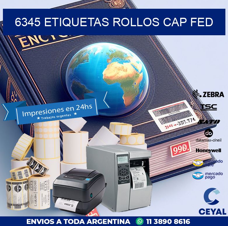 6345 etiquetas rollos CAP FED