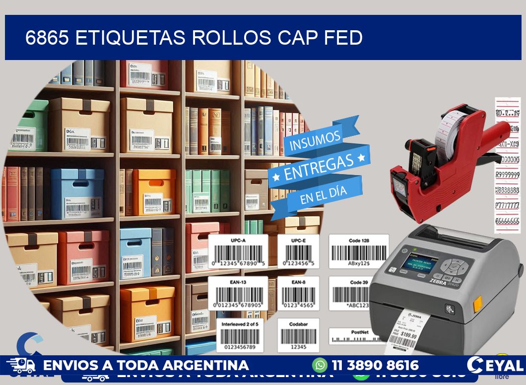 6865 etiquetas rollos CAP FED