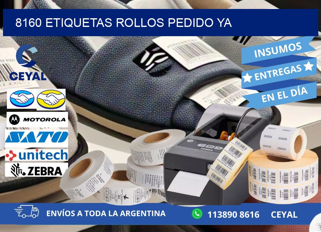 8160 etiquetas rollos PEDIDO YA