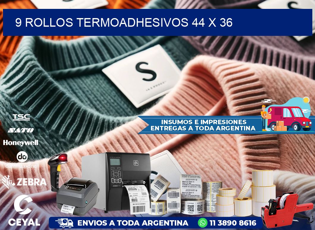 9 ROLLOS TERMOADHESIVOS 44 x 36