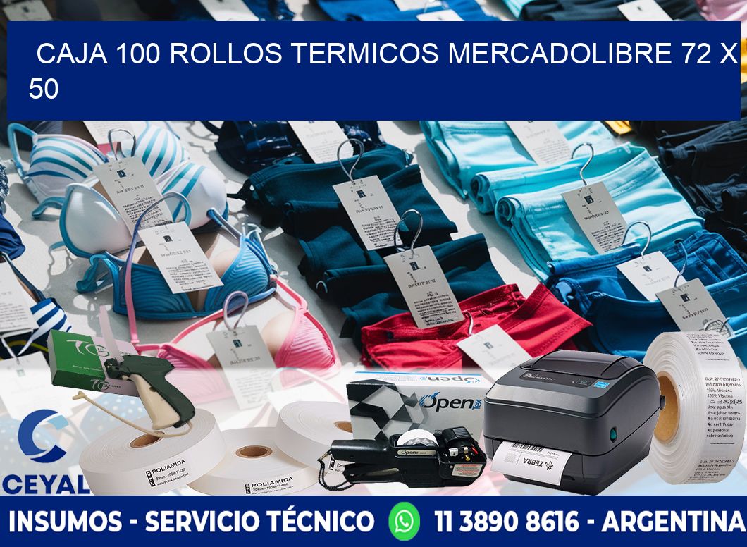 CAJA 100 ROLLOS TERMICOS MERCADOLIBRE 72 x 50