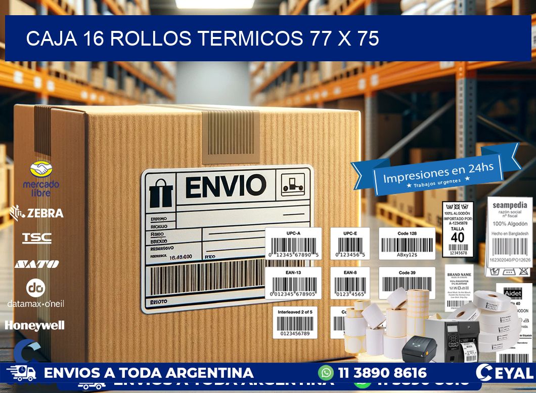CAJA 16 ROLLOS TERMICOS 77 x 75