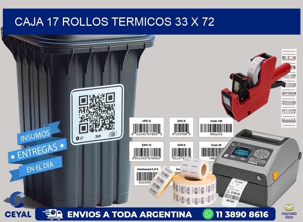 CAJA 17 ROLLOS TERMICOS 33 x 72
