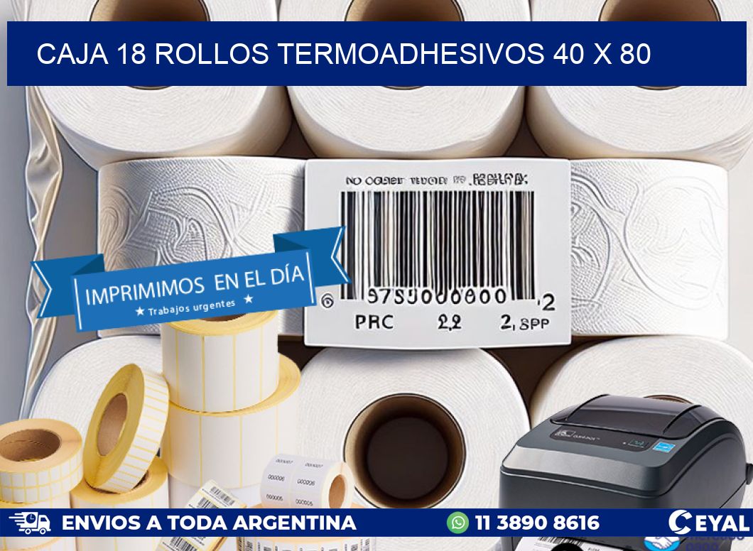 CAJA 18 ROLLOS TERMOADHESIVOS 40 x 80