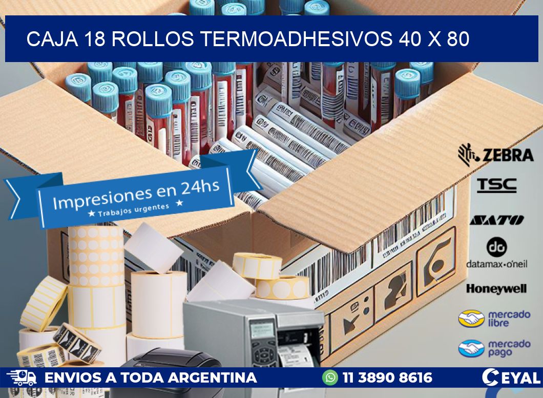 CAJA 18 ROLLOS TERMOADHESIVOS 40 x 80