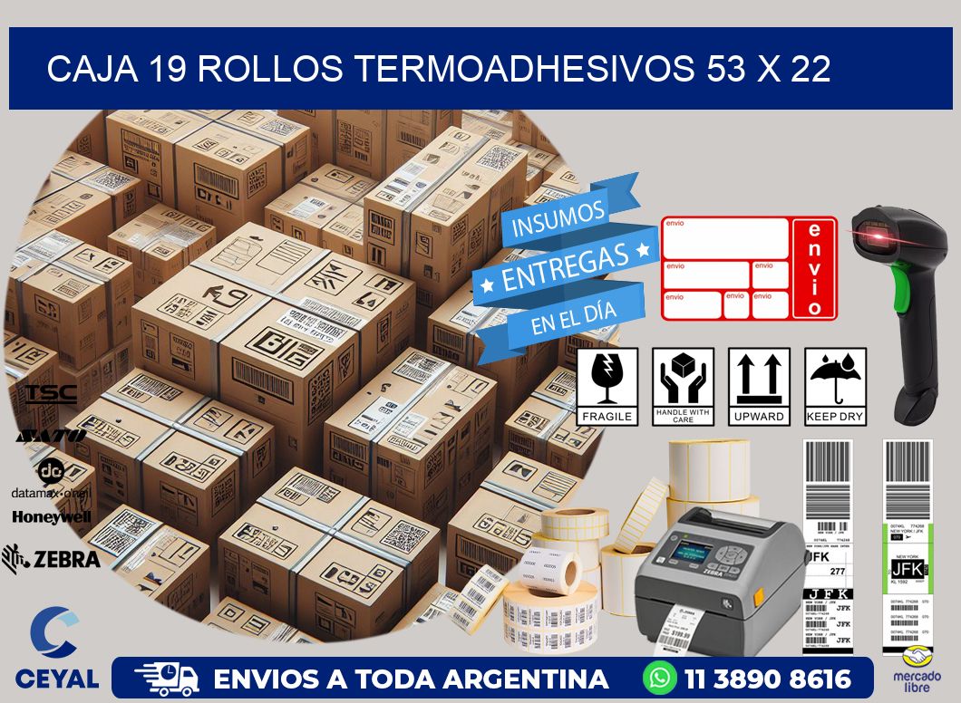 CAJA 19 ROLLOS TERMOADHESIVOS 53 x 22
