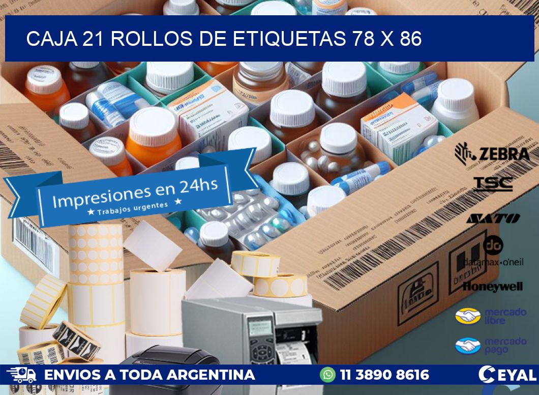 CAJA 21 ROLLOS DE ETIQUETAS 78 x 86
