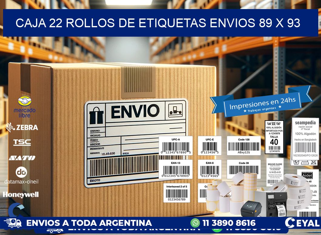 CAJA 22 ROLLOS DE ETIQUETAS ENVIOS 89 x 93