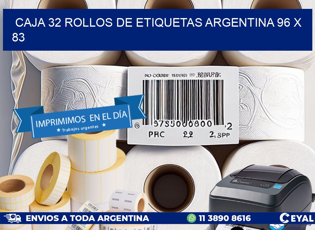 CAJA 32 ROLLOS DE ETIQUETAS ARGENTINA 96 x 83
