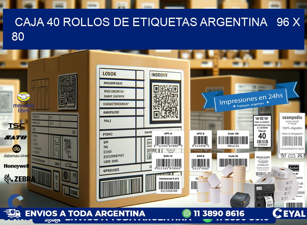 CAJA 40 ROLLOS DE ETIQUETAS ARGENTINA 96 x 80