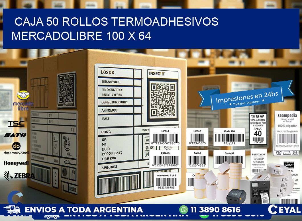 CAJA 50 ROLLOS TERMOADHESIVOS MERCADOLIBRE 100 x 64