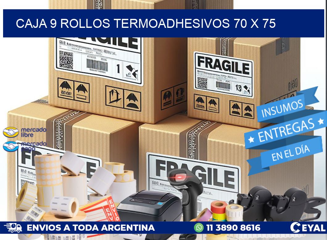 CAJA 9 ROLLOS TERMOADHESIVOS 70 x 75