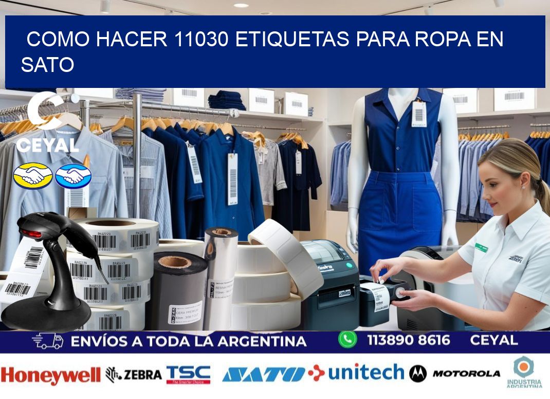 Como hacer 11030 etiquetas para ropa en sato