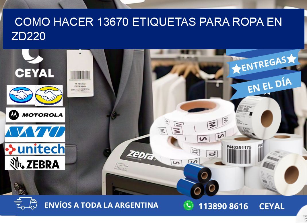 Como hacer 13670 etiquetas para ropa en zd220
