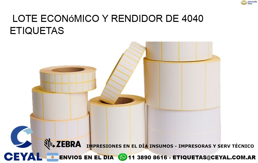 Lote económico y rendidor de 4040 etiquetas