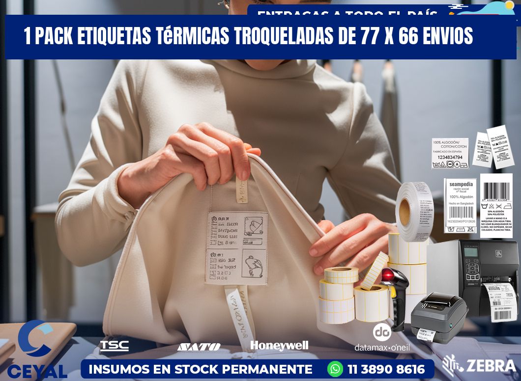 1 Pack etiquetas Térmicas Troqueladas De 77 x 66 ENVIOS