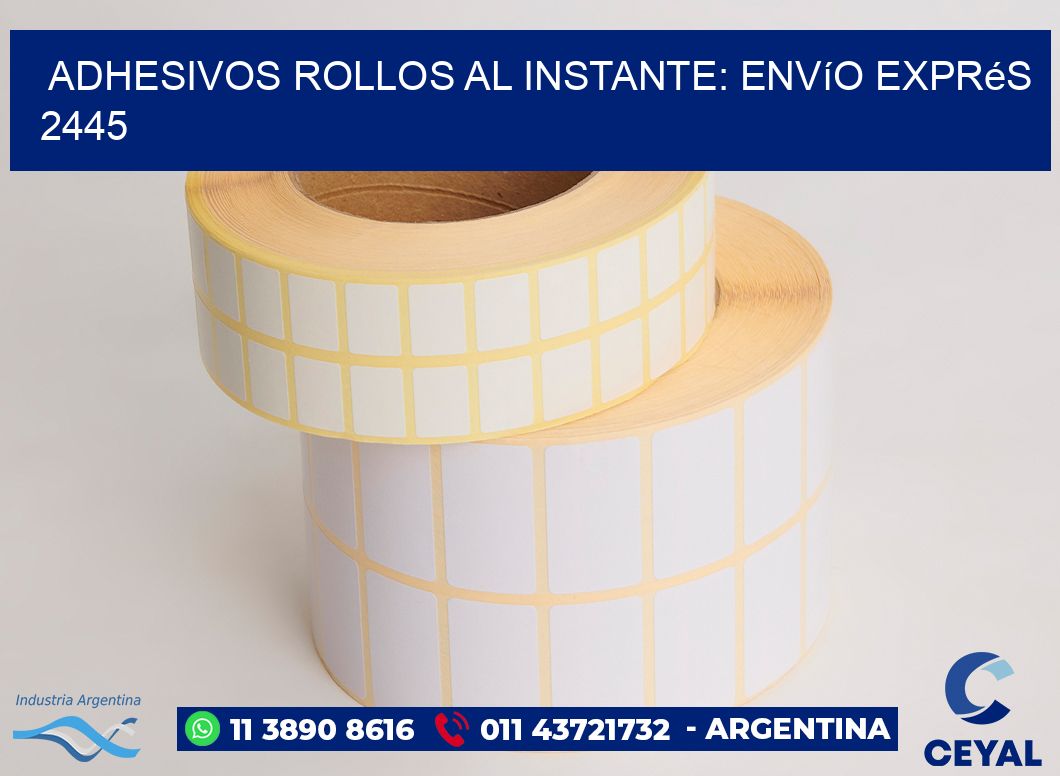 Adhesivos rollos al Instante: Envío Exprés 2445