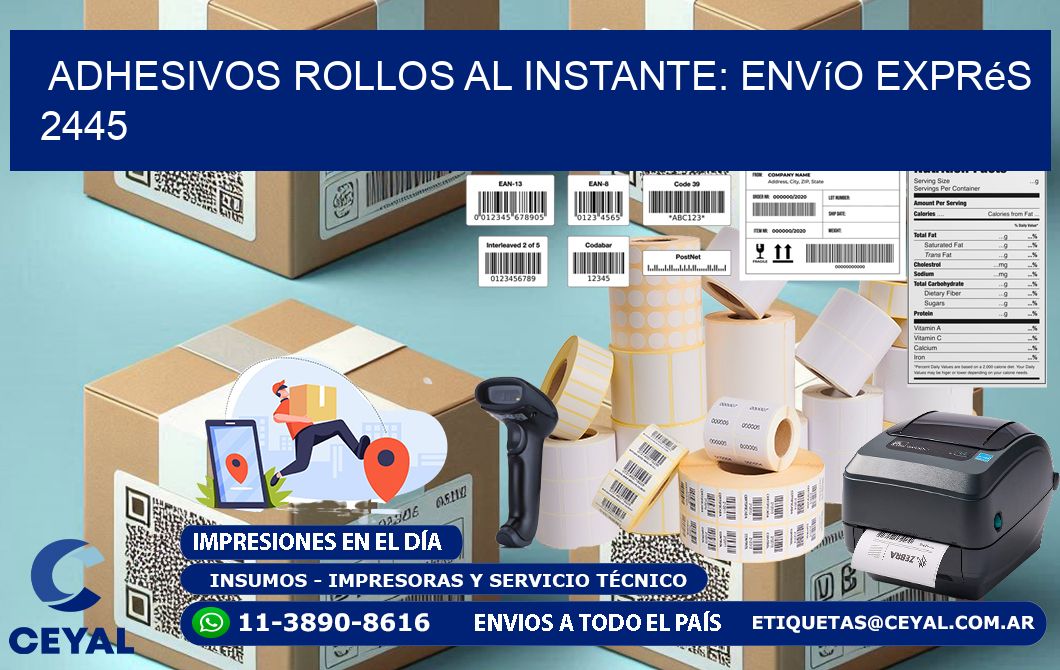 Adhesivos rollos al Instante: Envío Exprés 2445