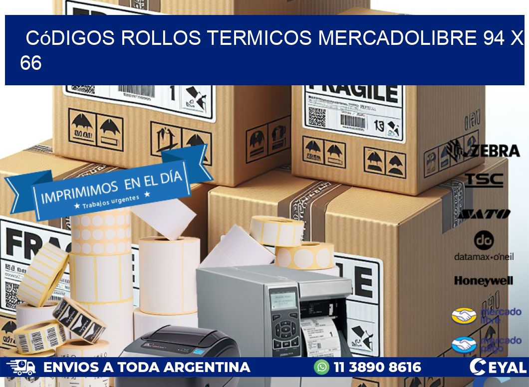 Códigos ROLLOS TERMICOS MERCADOLIBRE 94 x 66