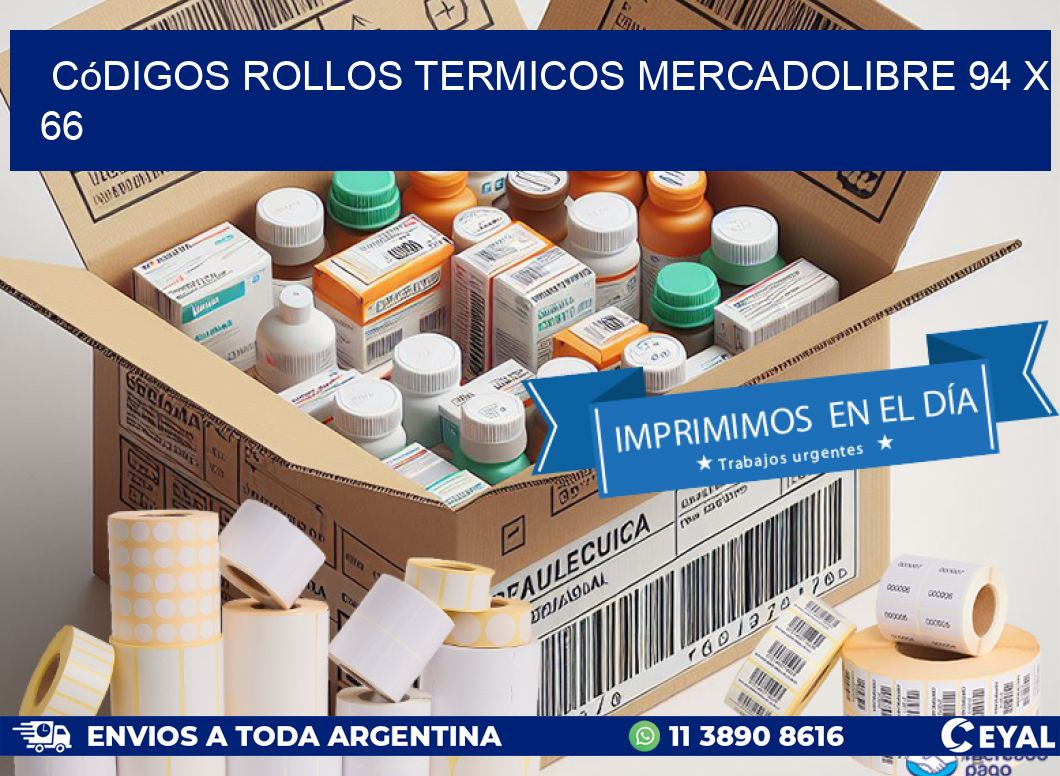 Códigos ROLLOS TERMICOS MERCADOLIBRE 94 x 66