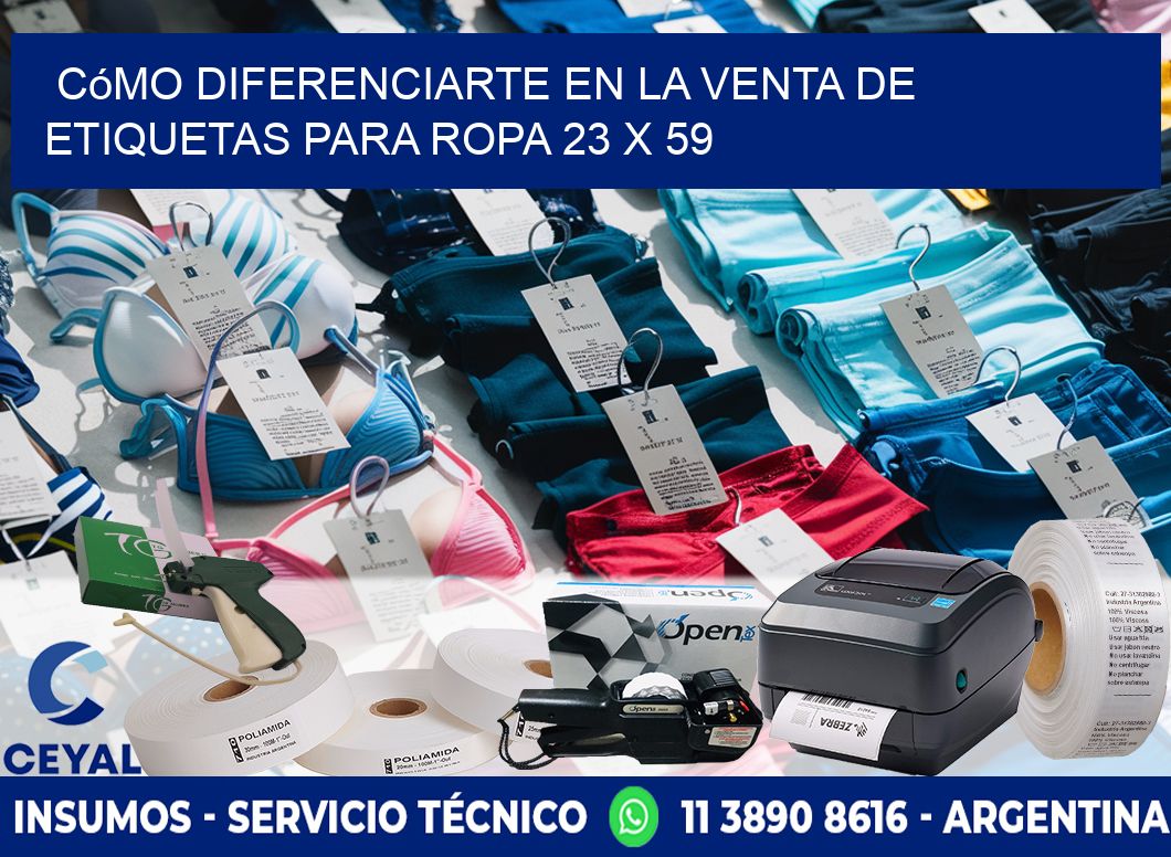 Cómo Diferenciarte en la Venta de Etiquetas para Ropa 23 x 59