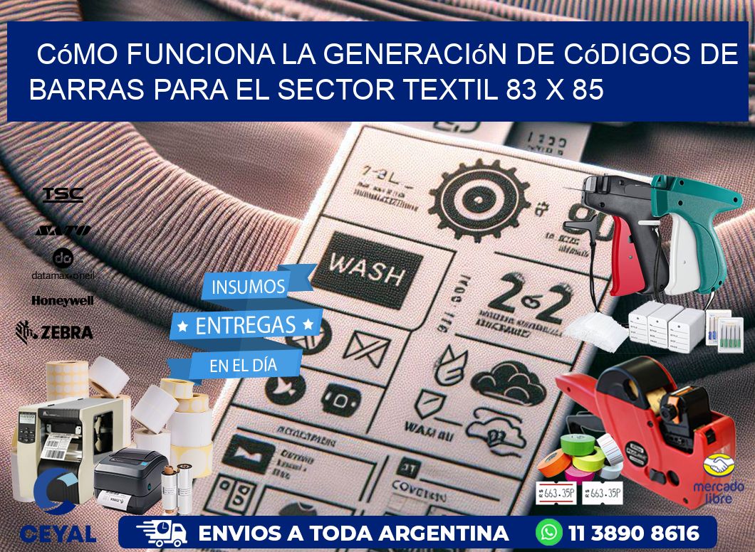 Cómo Funciona la Generación de Códigos de Barras para el Sector Textil 83 x 85