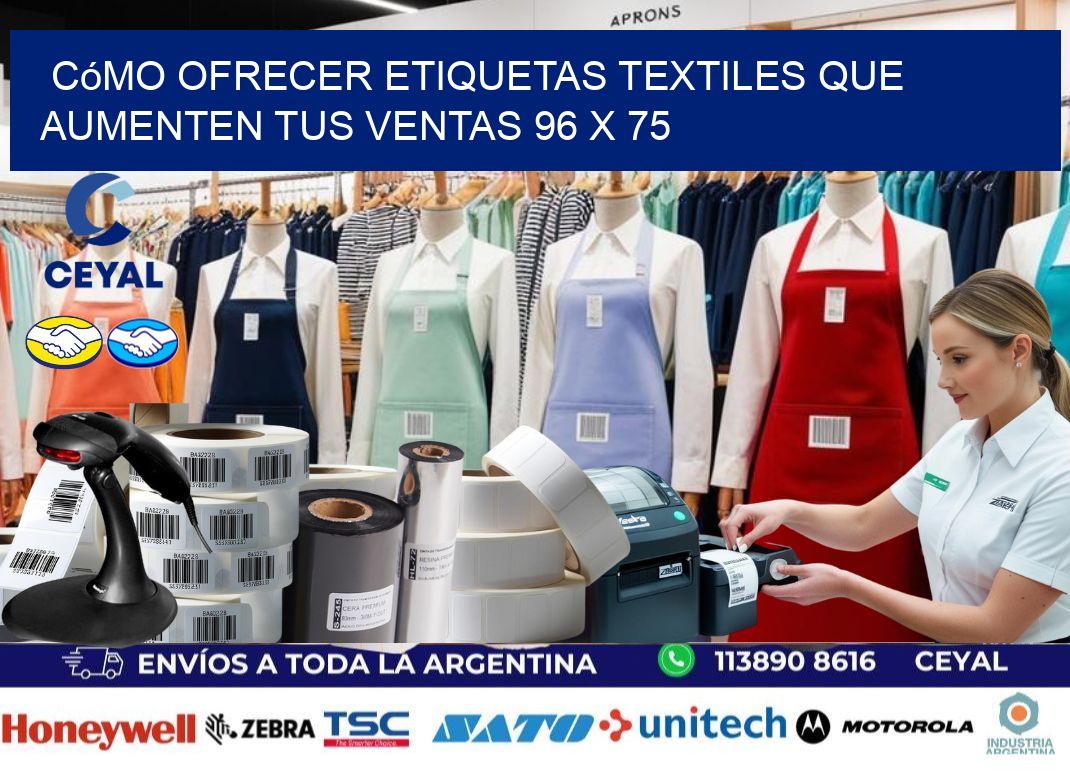 Cómo Ofrecer Etiquetas Textiles que Aumenten tus Ventas 96 x 75
