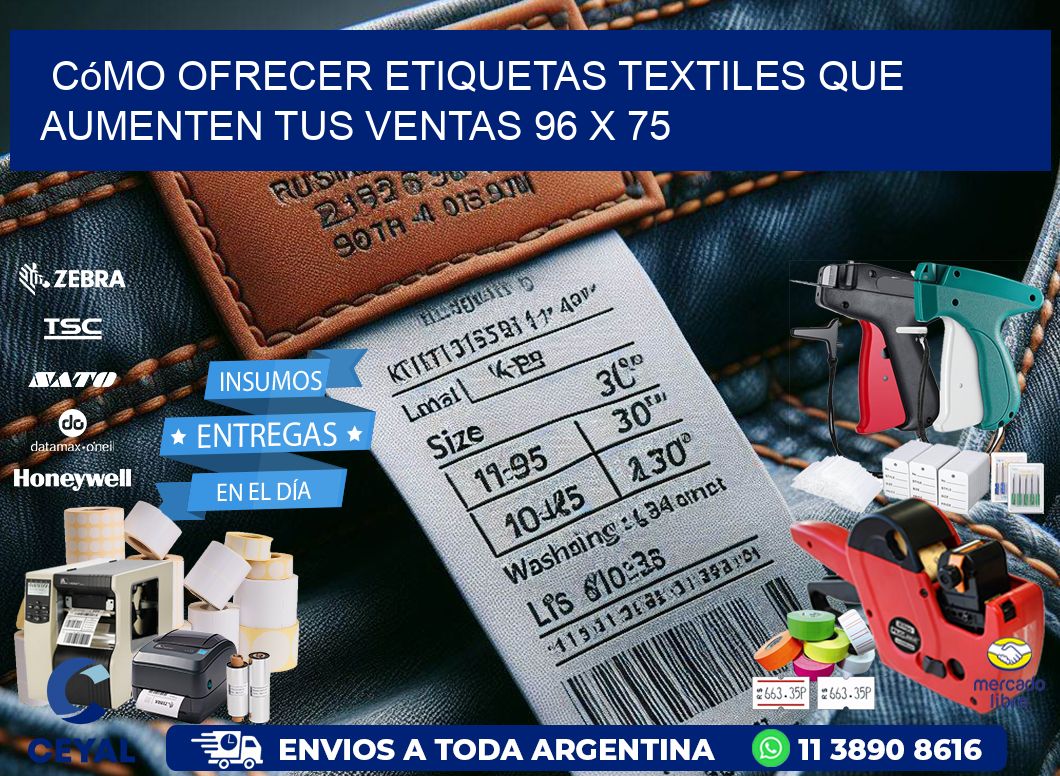 Cómo Ofrecer Etiquetas Textiles que Aumenten tus Ventas 96 x 75