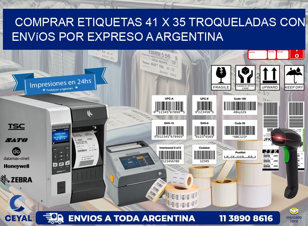 Comprar etiquetas 41 x 35 troqueladas con envíos por expreso a Argentina
