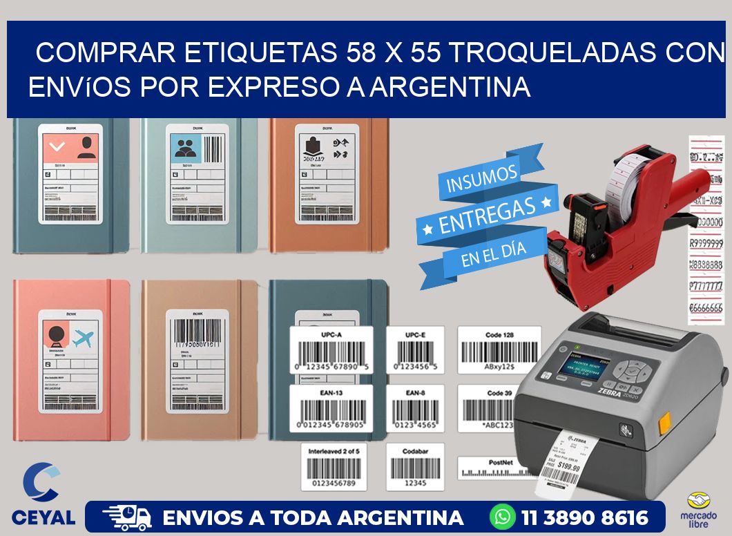 Comprar etiquetas 58 x 55 troqueladas con envíos por expreso a Argentina